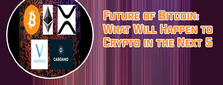 What will crypto be worth in 5 years